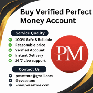Buy Verified Perfect Money Account​